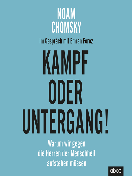 Title details for Kampf oder Untergang! by Noam Chomsky - Wait list